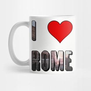 I Love Rome, Rome, Rome Gift, Love Rome, Rome Travel, Rome Pride, Rome Italy Mug